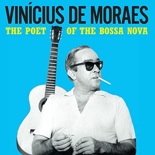 The Poet of the Bossa Nova (Ltd. Farbg.Vinyl)