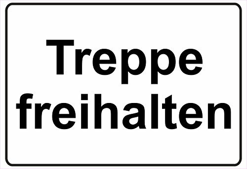 Schild Hinweisschild Hinweis Treppe freihalten hausflur Flur Treppenhaus Frei