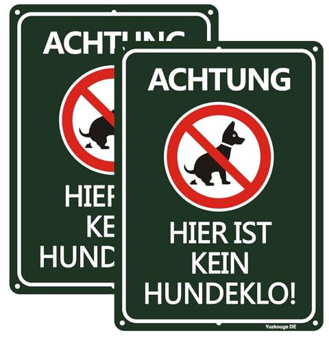 Achtung! Hier ist kein Hundeklo-Schild. Aluminium-Outdoor, 25x18cm, mit vorgebohrtem Loch zur einfachen Montage, 2 Stück.