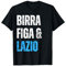 Lazio Birra Figa Divertente Sono un Uomo Semplice Laziale Maglietta