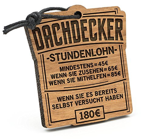 Fashionalarm Schlüsselanhänger Stundenlohn Dachdecker aus Holz mit Gravur | Lustige Geschenk Idee Bauarbeiter Handwerker Dach BAU Beruf Arbeit