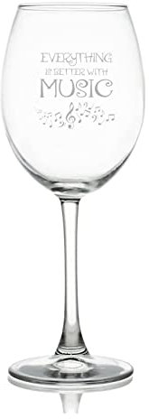 Everything is Better with Music Wine Glass Engraved Glasses Goblet for Party Wedding Christmas Gift, 17 OZ