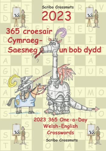 2023 365 croesair Cymraeg-Saesneg un bob dydd: 2023 365 One-a-Day Welsh-English Crosswords (Dual-language Crosswords, Band 31)