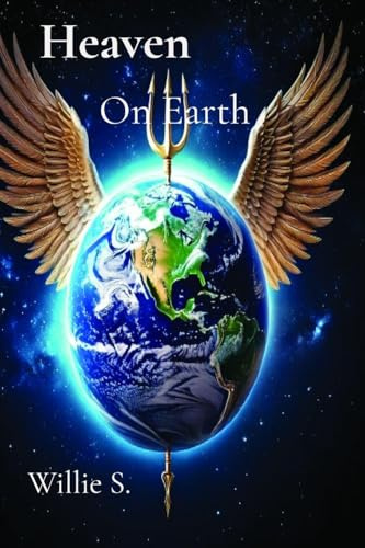 Heaven: On Earth (Heaven's Fall, Band 2)