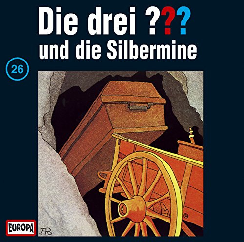 Die drei Fragezeichen - Folge 26: undDie Silbermine