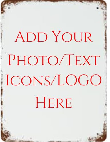 Letrero de metal personalizado con tu propia imagen/logotipo/texto, letrero personalizado de estilo vintage retro para pared al aire libre, interior, calle, oficina, hogar, negocios, baño, regalo,