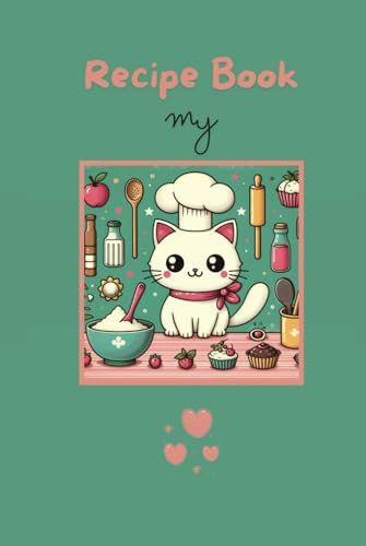 Kawaii Cat Theme Recipe Book: Hardcover
