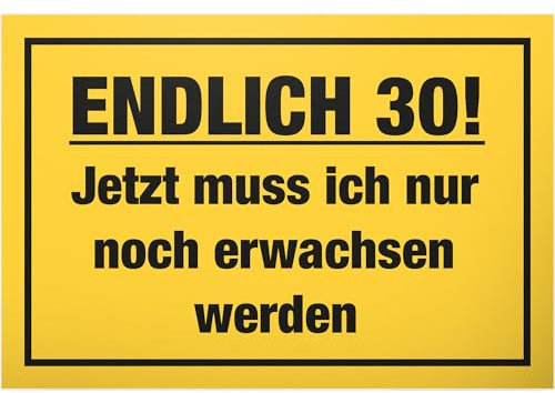DankeDir! Endlich 30 Jahre Schild - Geschenk 30. Geburtstag bester Freund Freundin Geschenkidee Geburtstagsgeschenk 30ten Geschenk 30er Geburtstagsparty