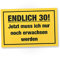 DankeDir! Endlich 30 Jahre Schild - Geschenk 30. Geburtstag bester Freund Freundin Geschenkidee Geburtstagsgeschenk 30ten Geschenk 30er Geburtstagsparty