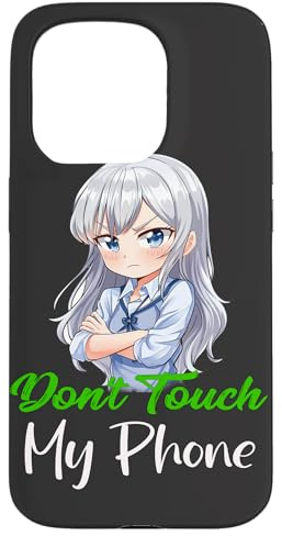 Don't Touch My Phone Cute Anime Girl Otaku 2024 Case for iPhone 15 Pro