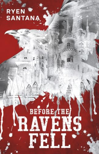Before The Ravens Fell
