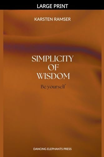 The Simplicity of Wisdom