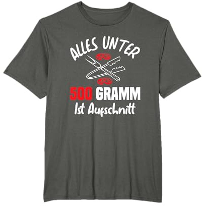 Anti Veganer Grillen Alles unter 500 Gramm ist Aufschnitt T-Shirt