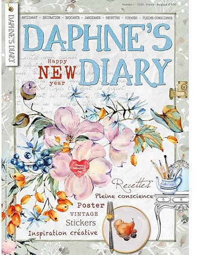 Daphne's Diary Magazine #1 2024 (FRANZÖSISCH) | Kreatives Kunsthandwerk Arbeitsbuch | Interaktives Tagebuch-Magazin für Achtsamkeit, Ausmalen, Kunst, Kochen, Reisen | Voller kreativer Inspirationen