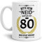Lustige Tasse zum 80. Geburtstag mit Spruch - Bitte kein Neid, weil ich noch so gut aussehe - Geschenkidee für Freunde - Weiß, 300 ml