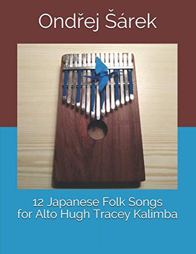 12 Japanese Folk Songs for Alto Hugh Tracey Kalimba