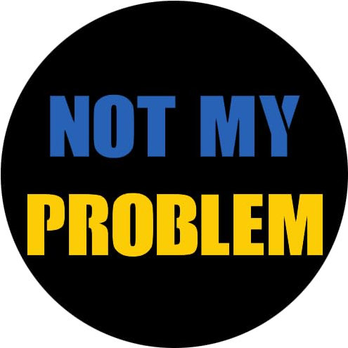 Sammys Shirt Store Not My Problem-blau gelb Aufkleber 4,5 cm