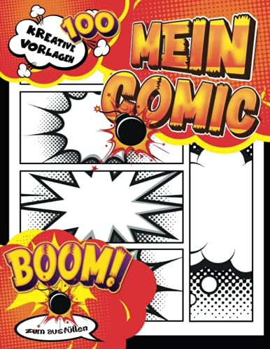 Comic Buch Kinder: Comic-Buch-Vorlage 100 Seiten, 4- 7 Panel, Comic-Cover, Skizzen-Notizbuch zum Zeichnen eigener Comics für Kinder und Erwachsene