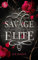 Savage Elite: Dunkle Herzen (Blackbury Academy-Reihe 1)