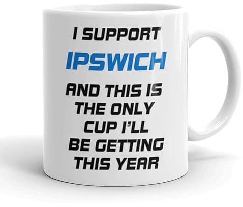 VIROSA Funny Football Mug – “Only Cup I’ll Be Getting This Year” – Gift for Ipswich Fans, Dad, Friend or Colleague – 11oz Ceramic Coffee Cup – Funny Xmas, Birthday, Father’s Day Present