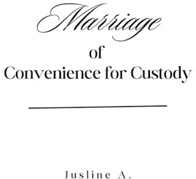 Marriage of Convenience for Custody