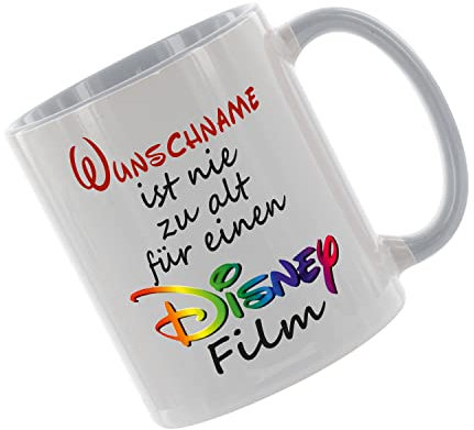 Crealuxe Kaffeetasse ' Wunschname ist nie zu alt für einen Disney Film ' mit Motiv, Tasse mit Druck, auch individuell mit Spruch, Foto, Wunschtext, Name (Grau)