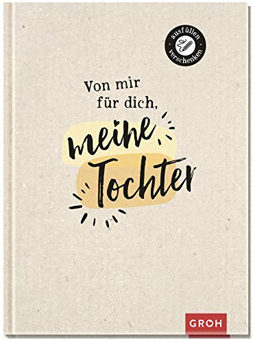Von mir für dich, meine Tochter: Eintragbuch