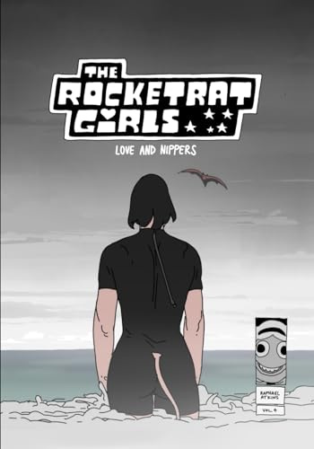 Love And Nippers (The Rocket Rat Girls, Band 4)