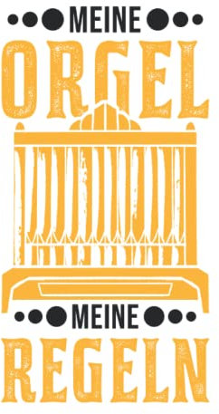 Orgel Tagesplaner: Meine Orgel Meine Regeln Pfeifenorgel Organist / Kalender 2022 / Wochenplaner Tagesplaner Planer / Planungsbuch To-Do-Liste / 6x9 Zoll / 100 ausfüllbare Seiten