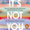 It's Not You: How to Identify and Heal from Narcissistic People