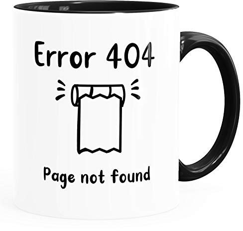 MoonWorks® Kaffee-Tasse Aufdruck Error 404 Klopapier Parodie Hamsterkäufe Nerd Geek Coder lustige Kaffeebecher Schwarz Keramik-Tasse