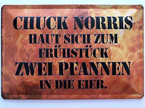 Deko 7 Blechschild 30 x 20 cm Spruch - Chuck Norris Haut Sich zum Frühstück Zwei Pfannen in die Eier.