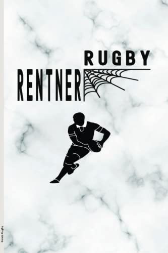 Rente Rugby: Liniertes Notizbuch Ruheständler ein Geschenk für Rugby Fan im Ruhestand die Rentner Geschenkidee für Mannschaft und Verein ein Gadgets wenn Spiel und Arbeit endet