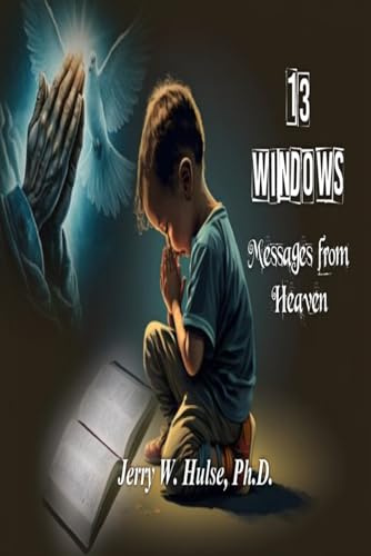 13 Windows: Messages from Heaven