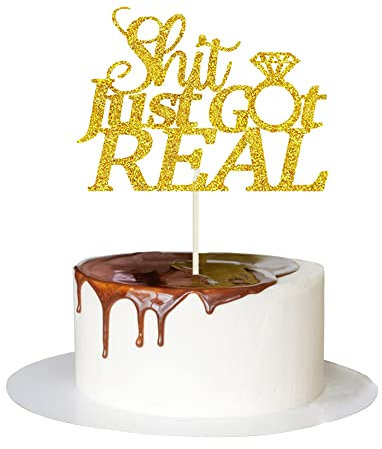 Gold Glitter Shit Just Got Real Cake Topper for Bachelorette Party Wedding Engagement Bridal Shower Party Decorations