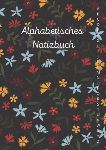 Alphabetisches Notizbuch: A4 liniert mit alphabetischen Registerkarten von A bis Z und Inhaltsverzeichnis