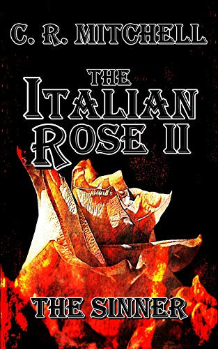 The Italian Rose II: The Sinner (The Italian Rose Mafia Series Book 2) (English Edition)