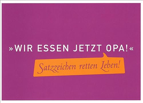 Postkarte Sprüche & Humor 'Wir essen jetzt Opa!' - Satzzeichen retten Leben!