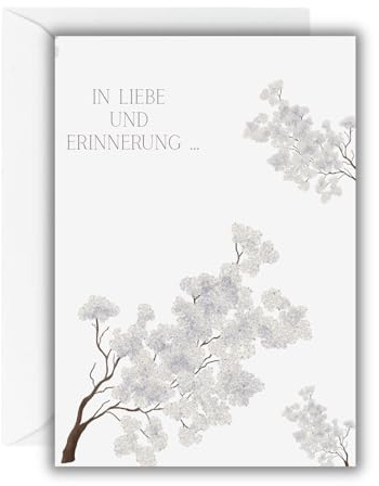 WBdesignz Trauerkarte „In Liebe und Erinnerung“ mit weißwm Umschlag - Beileidskarte mit zarten Blütenzweigen - Edle Kondolenzkarte für Anteilnahme, Mitgefühl & Beerdigung - für Angehörige (DIN A6)