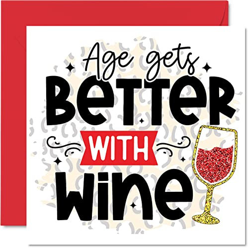 Lustige Geburtstagskarten für Frauen und Männer – Better With Wine – Humor Geburtstagskarte für Vater Mutter Schwester Bruder Sohn Tochter Nan Opa 145 mm Grußkarten Witz zum 30. 40. 50. 60. Geburtstag