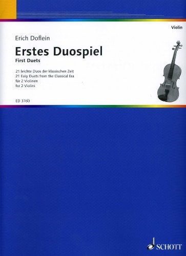 Erstes Duospiel: 21 leichte Duos der klassischen Zeit. 2 Violinen (1. Lage). Spielpartitur.