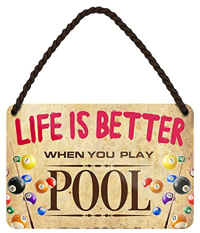Pool Billard Hängeschild - Blechschild mit witzigen Spruch für Pool Player - Retro Deko Schild Billardzimmer Billard Club - Billiard Zubehör Accessoire - Geschenkidee Billard Spieler - 18x12cm
