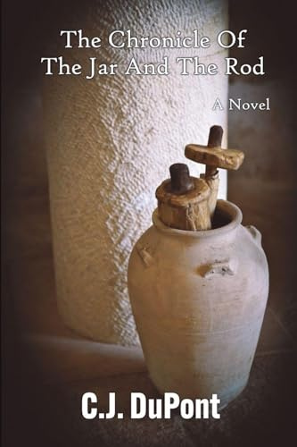 The Chronicle Of The Jar And The Rod