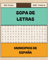 Sopa de Letras en Español Para Adultos: 4000+ Palabras sobre Municipios, Cultura y Geografía de España. +250 puzles para eel entretenimiento, ... la estimulación cognitiva. Con soluciones al