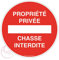 AUA SIGNALETIQUE - Panneau propriété privée Chasse Interdite - Ø 330 mm, PVC 1.5mm