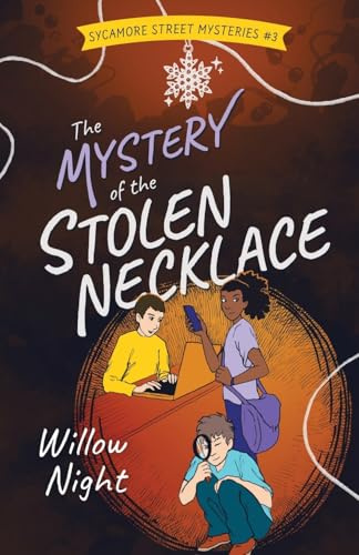 The Mystery of the Stolen Necklace: 3 (Sycamore Street Mysteries)