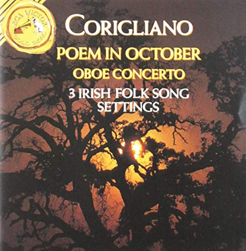 Corigliano: Oboe Concerto / 3 Irish Folk Song Settings / Poem for October