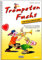 Trompeten Fuchs Band 2, Ausgabe in C für Posaunenchor - geniale und spaßige Trompetenschule in C für Posaunenchor - Trompetenschule mit CD und herzförmiger Notenklammer