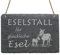 Wetterfestes Schild Eselstall für glückliche Esel - aus Schiefer - 22x16