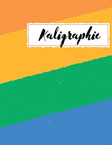 Kaligraphie Schreibheft: 120 Seiten | Übungsblätter zum Schönschreiben | Handlettering Übungspapier | Schreibschrift
